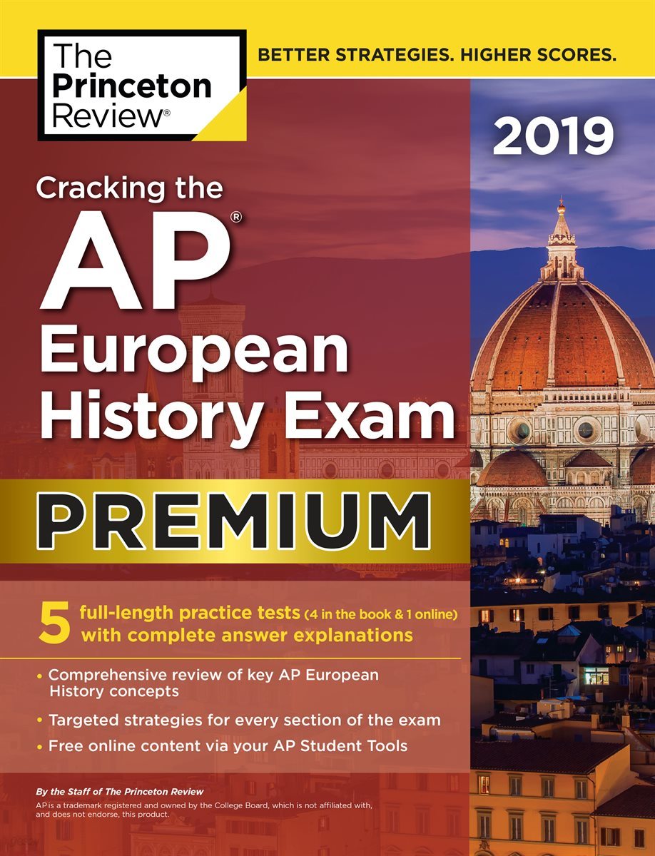 Cracking the AP European History Exam 2019, Premium Edition