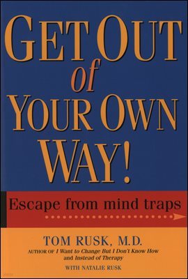 Get Out Of Your Own Way