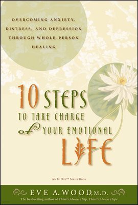 10 Steps to Take Charge of Your Emotional Life