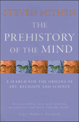 The Prehistory Of The Mind
