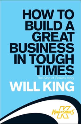 How to Build a Great Business in Tough Times