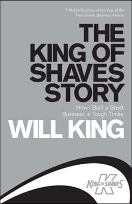 The King of Shaves Story