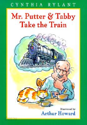 Mr. Putter & Tabby Take the Train