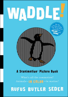 Waddle!