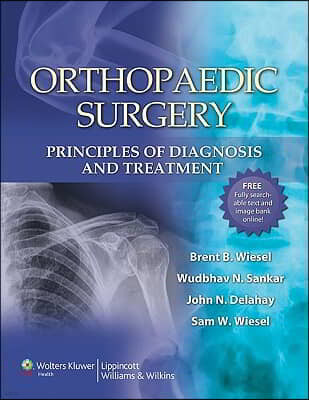 Orthopaedic Surgery: Principles of Diagnosis and Treatment