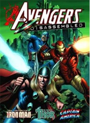Avengers Disassembled: Iron Man, Thor & Captain America
