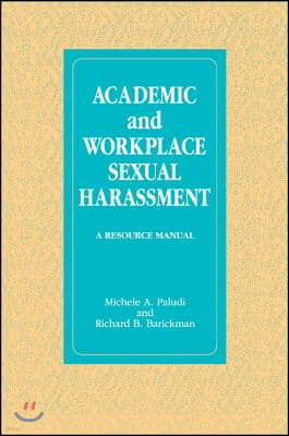 Academic and Workplace Sexual Harassment