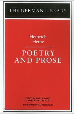 Poetry and Prose: Heinrich Heine