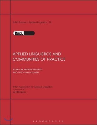 Applied Linguistics & Communities of Practice: BAAL Volume 18
