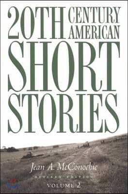 20th Century American Short Stories: Volume 2