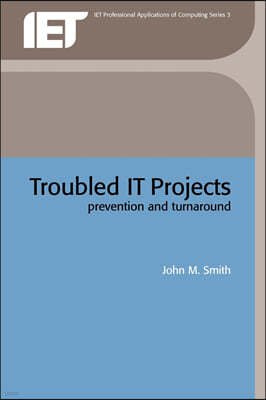 Troubled It Projects: Prevention and Turnaround