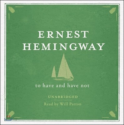 To Have and Have Not