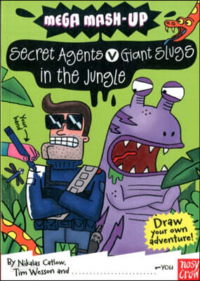 Mega Mash-Up: Secret Agents v Giant Slugs in the Jungle