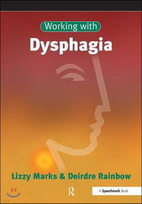 Working with Dysphagia