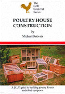 The Poultry House Construction