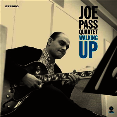Joe Pass Quartet — Walking Up (Remastered) 앨범 커버