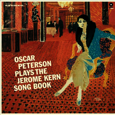 Oscar Peterson — Plays The Jerome Kern Song Book (Remastered) 앨범 커버