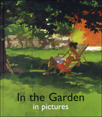 In the Garden in Pictures