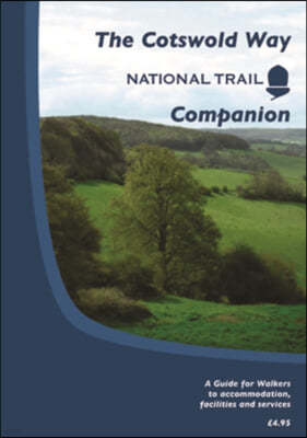 Cotswold Way National Trail Companion