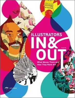 Illustrators in & Out: What Moves Them and How They Move Art