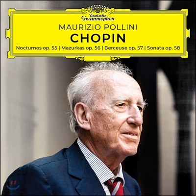 Maurizio Pollini : , ָī (Chopin: Nocturnes, Mazurkas, Berceuse, Sonata, Op. 55-58)
