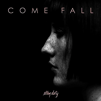 Ellen Dotty — Come Fall 앨범 커버