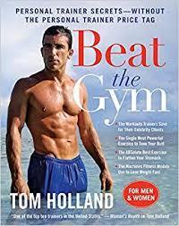 Beat the Gym: Personal Trainer Secrets--Without the Personal Trainer Price Tag (Paperback) - You Signed Up, Now Sign on and Get
