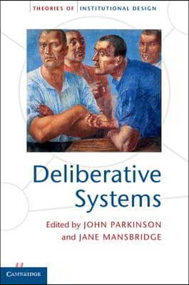 Deliberative Systems