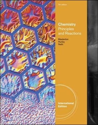 Chemistry : Principles and Reactions, 7/E