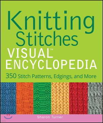 Knitting Stitches Visual Encyclopedia