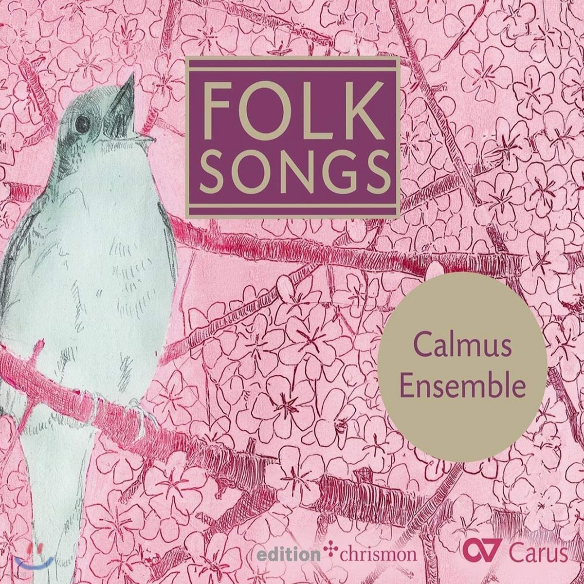Calmus Ensemble 세계 여러 나라의 민요들 (Folk Songs)