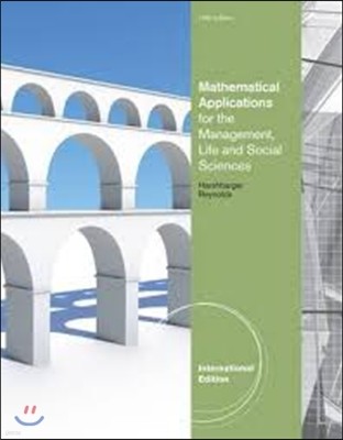 Mathematical Applications For The Management, Life, And Soci