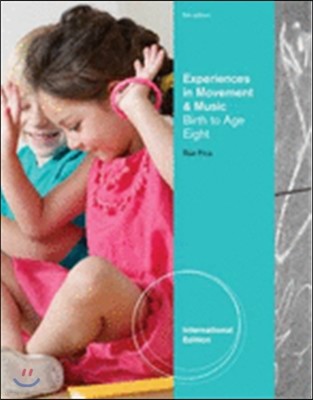 Experiences In Music & Movement, 5/E (IE)