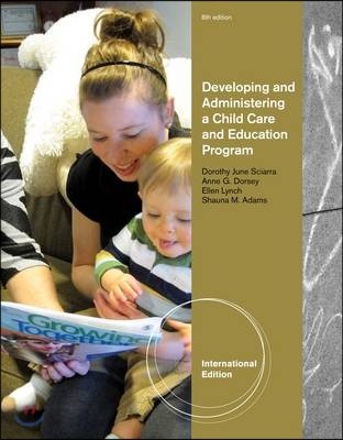 Developing And Administering A Child Care And Education Program, 8/E (IE)