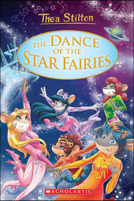 Thea Stilton: Special Edition #8 The Dance of the Star Fairies