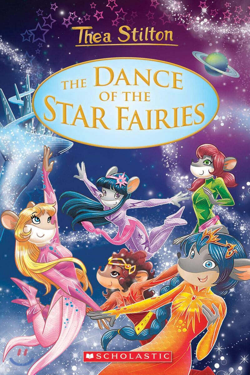 Thea Stilton: Special Edition #8 The Dance of the Star Fairies