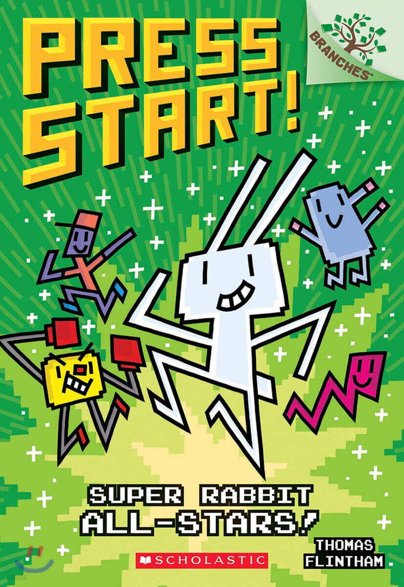Press Start! #8 : Super Rabbit All-Stars! (A Branches Book)