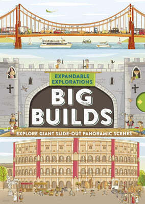 Expandable Explorations: Big Builds