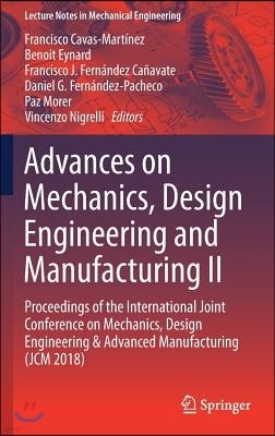 Advances on Mechanics, Design Engineering and Manufacturing II: Proceedings of the International Joint Conference on Mechanics, Design Engineering & A