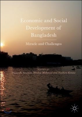 Economic and Social Development of Bangladesh: Miracle and Challenges