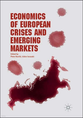 Economics of European Crises and Emerging Markets