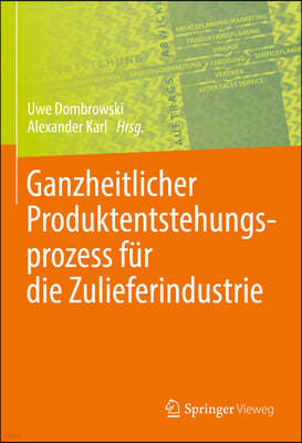 Ganzheitlicher Produktentstehungsprozess Fur Die Zulieferindustrie