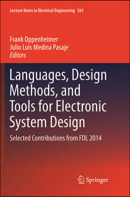 Languages, Design Methods, and Tools for Electronic System Design