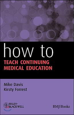 How to Teach Continuing Medical