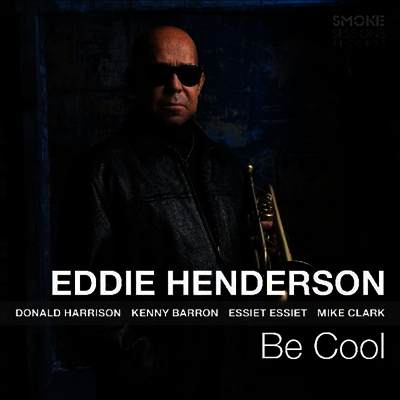 Eddie Henderson — Be Cool (Gatefold) 앨범 커버