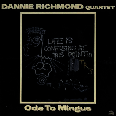 Dannie Richmond Quartet — Ode To Mingus 앨범 커버