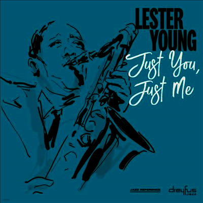 Lester Young — Just You, Just Me (Remastered) 앨범 커버