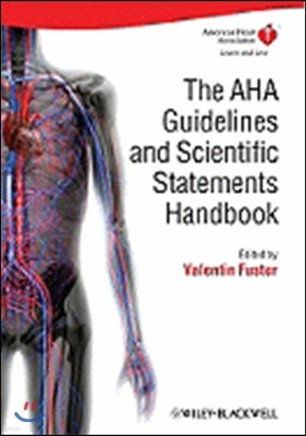 The AHA Guidelines and Scientific Statements Handbook