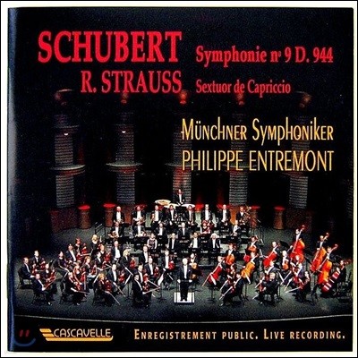 Philippe Entremont 슈베르트: 교향곡 9번 / 슈트라우스: 카프리치오 6중주 (Schubert: Symphony No. 9 / Strauss: Capriccio)