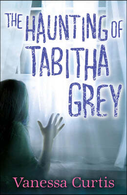 The Haunting of Tabitha Grey
